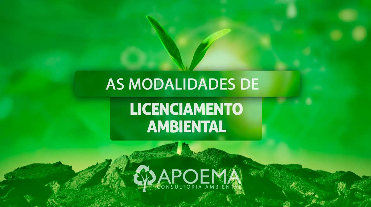 Modalidades de Licenciamento Ambiental